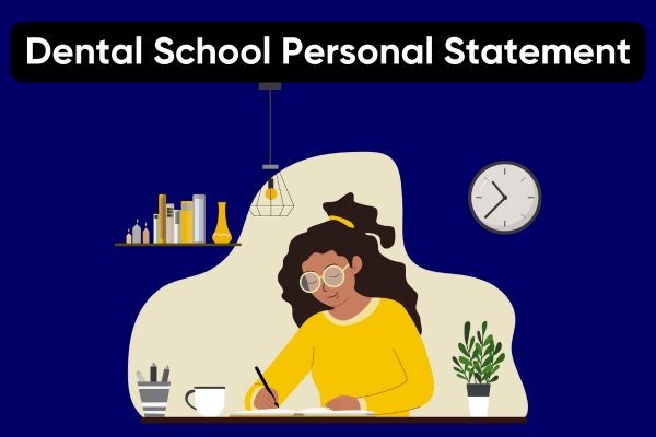 Dental School Personal Statement