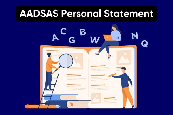 AADSAS Personal Statement